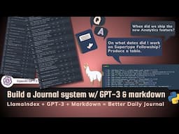 Building a queryable journal 💬 w/ OpenAI, markdown & LlamaIndex 🦙