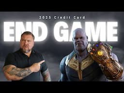 The Credit Card END GAME!!!