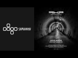 PREMIERE: Soulmade (AR) - Ground Under (Kebin van Reeken Remix) [RKP]