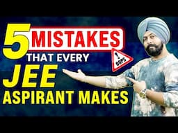 5 Mistakes That Every JEE Aspirant Makes | JEE Preparation | Pahul Sir | Catalysis By Vedantu #jee