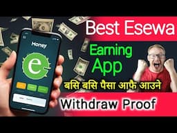 Best Esewa Earning App || Get Instant $1 💵 With My Referral Link