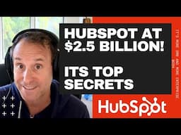 5 More Interesting Learnings From HubSpot at $2.5 Billion in ARR