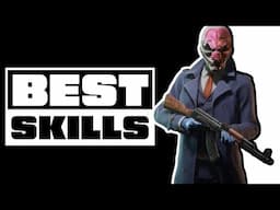 BEST SKILLS | Payday 3