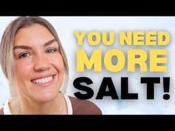 3 Reasons Why You Need More Salt In Your Diet