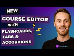 New Course Editor with Flashcards, Tabs & Accordions