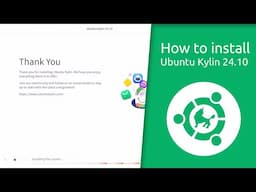 How to install Ubuntu Kylin 24.10 Oracular Oriole