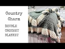 Country Charm Crochet Blanket Tutorial | Easy Chunky Blanket Pattern