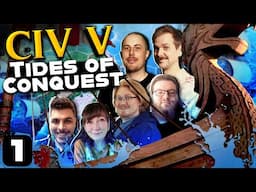 Return of the Boat King? | Civ V: Tides of Conquest Episode #1