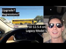 Upgrade? Regressions? Tesla FSD 12.5.4 Initial Impressions on Legacy Model S