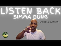 LISTEN BACK SIMMA DUNG SUNDAY - DJ GIO GUARDIAN