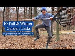 These 10 Fall & Winter Garden Tasks will Jumpstart Your Garden for next Spring