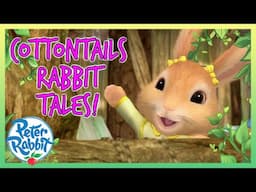 @OfficialPeterRabbit - 📚🐰 Cottontail's Rabbit Tales! 🐰📚 | 20+ Mins | Cartoons for Kids