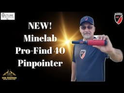 NEW Minelab Pro Find 40 Pinpointer First Look