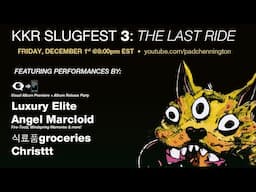 KATS KILL RECORDS SLUGFEST 3: THE LAST RIDE (ONLINE MUSIC FESTIVAL)