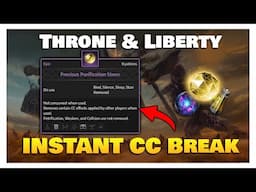 ✨Throne & Liberty - Precious Purification Stone Guide (Break CC's) ✨