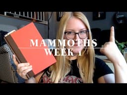 Mammoth Update - Week #1