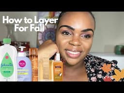 Fall Body Care Essentials | How to Smell Good All Day | How to Layer Your Fragrance