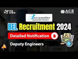 BEL Recruitment 2024 for Deputy Engineers | Detailed Notification, Application Process, Eligibility