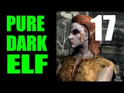 Skyrim PURE DARK ELF Challenge Run Walkthrough Part 17: OPERATION GREEN THUMB 2 (Push to Ivarstead)