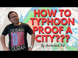 Typhoon Proof City! Paano??? (With ENGLISH SUBS)