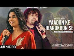 Yaadon Ke Jharokhon Se (Lyrics) Sonu Nigam Shreya Ghoshal | Utkarsh S, Simratt K | Mithoon | Vanvaas