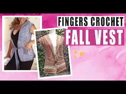 FINGERS CROCHET / FALL VEST / how to crochet - EASY AND FAST - BY LAURA CEPEDA