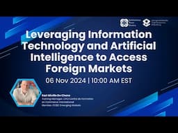 WEBINAR: Leveraging Information Technology and AI to Access Foreign Markets