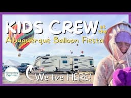 All About Hot Air Balloons! - Kids Explore the Albuquerque Balloon Fiesta (in an RV) - New Mexico