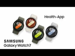 Samsung Galaxy Watch 7 - Health App & Fitness & Körperanalyse