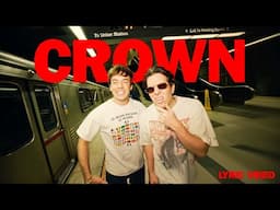 Hoodie Allen & Connor Price - CROWN (Lyric Video)