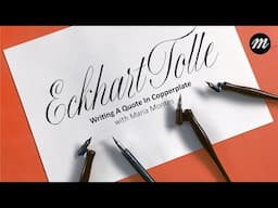 Writing Copperplate Calligraphy | Quote by Eckhart Tolle