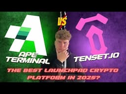 Ape Terminal or Tenset.io: The #1 Crypto Launchpad for 2025 Revealed!