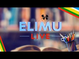 ELIMU LIVE || KCSE KARATASI YA TATU, KIDATO CHA 3 NA 4  || MAPAMBAZUKO YA MACHWEO NA HADITHI ZINGINE