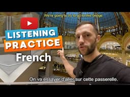 Easy French in Paris Listening Practice  | Episode 7 (FR/EN Subtitles) Native French listening