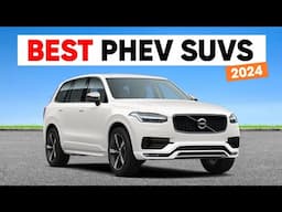 10 BEST Plug in Hybrid SUVs For 2024 (Most Efficient, Reliable and Affordable)