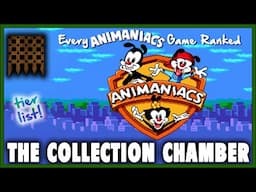 Ranking Every Animaniacs Game - COLLECTION CHAMBER