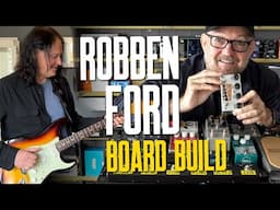 Building Robben Ford’s Latest Pedalboard [For Autumn & Winter 2024 Gigs]