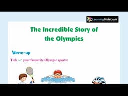 Class 5 The Incredible Story of Olympics