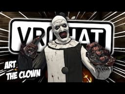 ART THE CLOWN SCARES PEOPLE IN VRCHAT! | VRChat Funny Moments