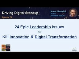 24 Epic Leadership Issues that Kill Innovation and Digital Transformation