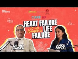 Podcast With Dr. PK Hazra On Heart Failure  | With JB Pharma On IndiaPodcasts