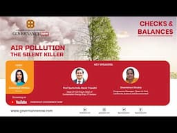 Checks & Balances | Air Pollution: The Silent Killer