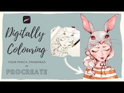 Digitally Colouring Your Pencil Drawings in Procreate