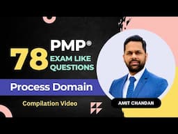 78 PMP® Exam practice questions of Process Domain | PMP® Exam practice questions with explanation