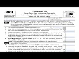 IRS Form 8853 walkthrough (Archer MSAs and Long-Term Care Insurance Contracts)