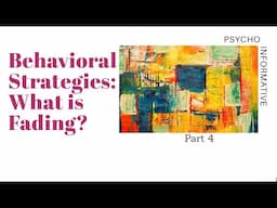 What is Fading| Behavioral strategies: Fading| Fading Prompts| Fading in Psychology