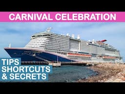 Carnival Celebration: Tips, Shortcuts, and Secrets