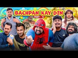 Bachpan Kay Din - Childhood Memories | Part 5 | Unique MicroFilms | Comedy Skit