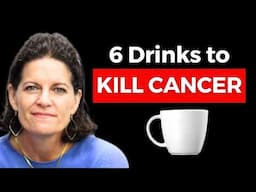 These 6 Drinks KILL CANCER & Beat Diseases ☕️ Dr. Mindy Pelz