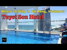 Where to Stay in Da Nang, Vietnam? Discover Tuyet Son Hotel's Ocean View Rooms!